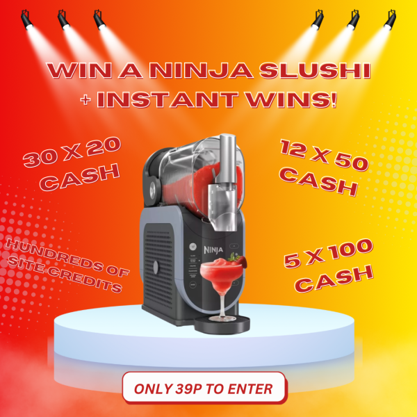 NINJA SLUSHi + £2K IN INSTANT WINS!