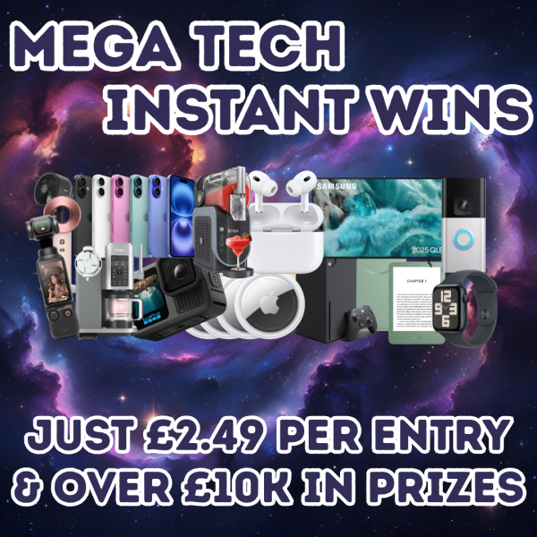 MEGA TECH INSTANT WINS OVER £10K PRIZE POOL + £500 END PRIZE