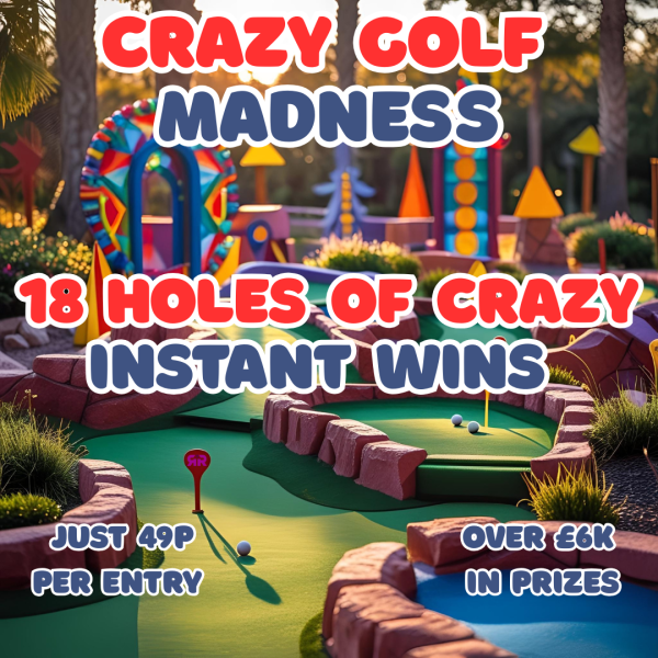 CRAZY GOLF MADNESS INSTANT WINS, OVER £6K PRIZE POOL & £250 END PRIZE