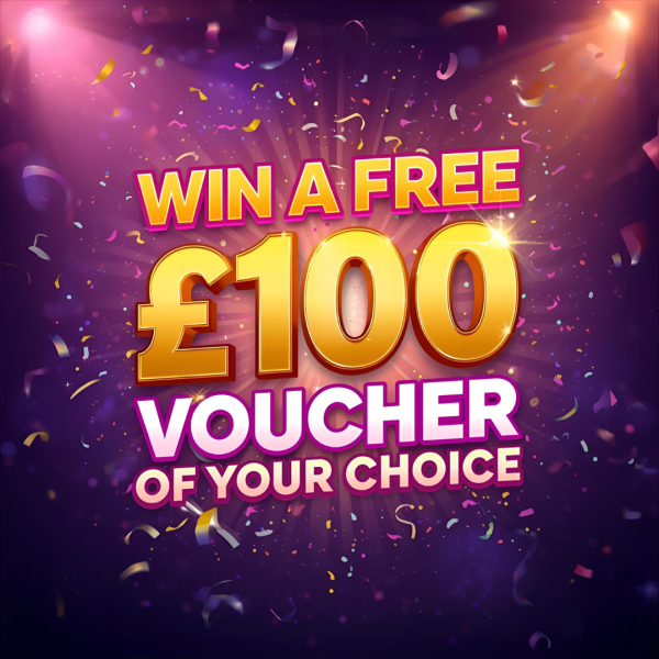 WIN A FREE £100 GIFT CARD/VOUCHER OF YOUR CHOICE